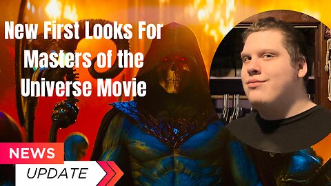 New First Looks For Masters Of The Universe Movie - MOVIE NEWS!