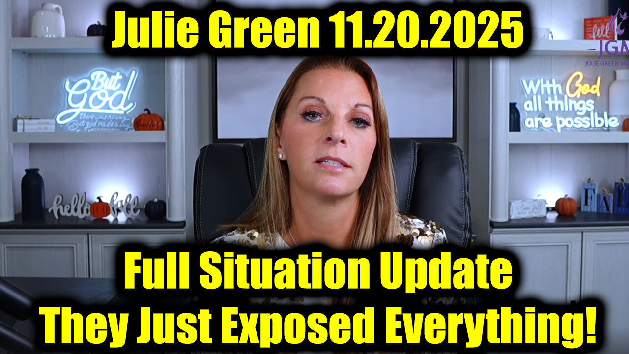 Julie Green Full Situation Update 11.20.25 - They Just Exposed Everything!
