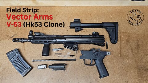 Field Strip: Vector Arms V53 - Hk53 Clone (5.56mm) w/ comparison to a MP5 & F/A & S/A lowers