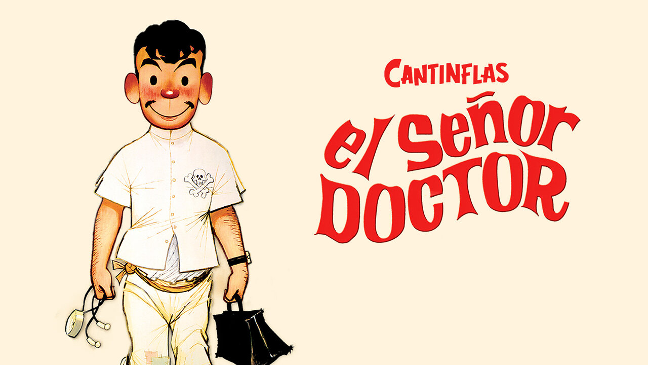 Senor Doctor - Cantinflas