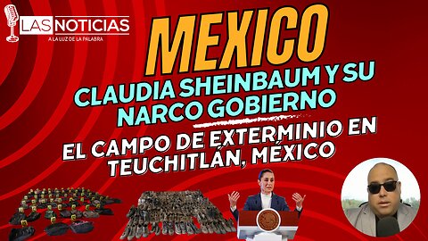 Mexico, Claudia Sheinbaum y su narco gobierno.