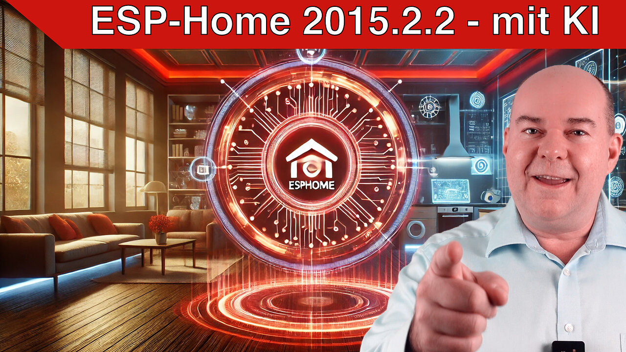KI & ESPHome 2025: Dein Zuhause wird intelligenter! 🤯🏠✨| #EdisTechlab