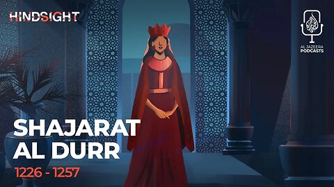 Shajarat al Durr_ From Slave to Sultana of Egypt _ Hindsight
