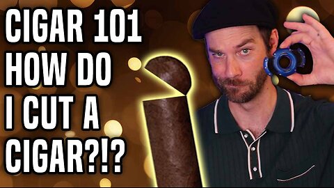 How Do I Cut A Cigar? Everything You Need To Know!