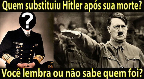 O cara que substituiu Hitler