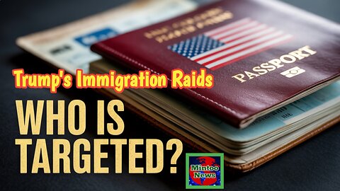 Who is being targeted in Donald Trump's immigration raids?