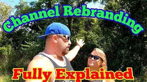 Channel Rebrand - Fully Explained