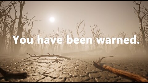 You Have Been Warned