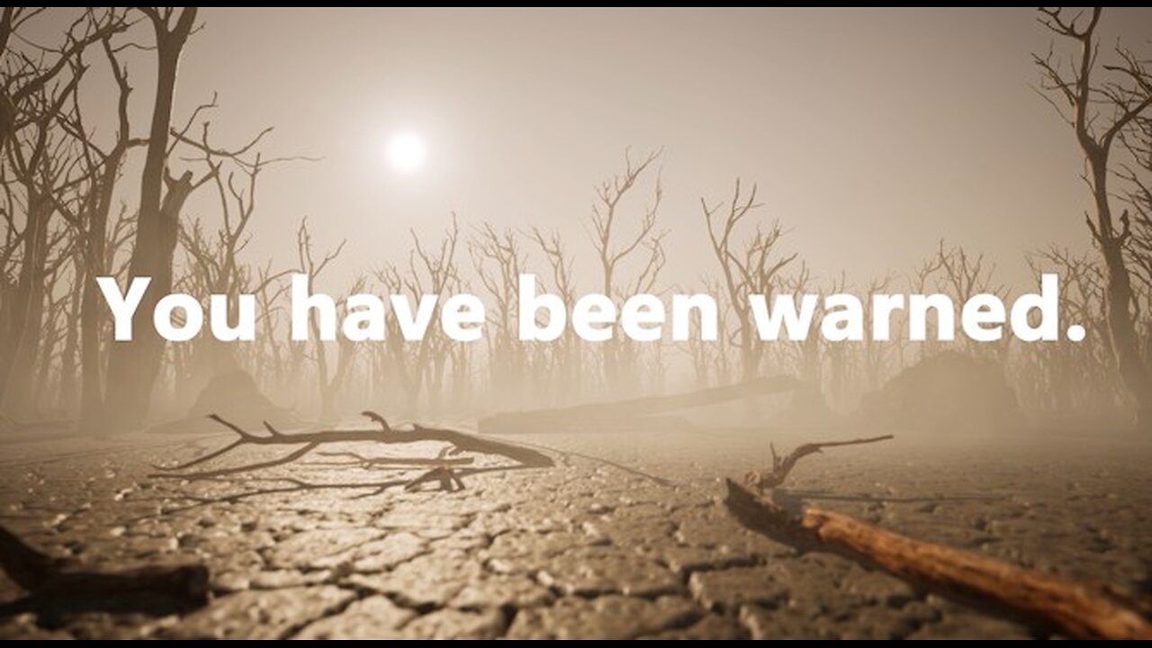You Have Been Warned