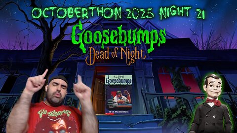 Goosebumps Deadly Night | Octoberthon 2025 | Night 22