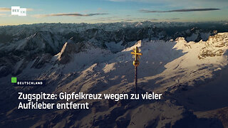 Zugspitze: Gipfelkreuz wegen zu vieler Aufkleber entfernt