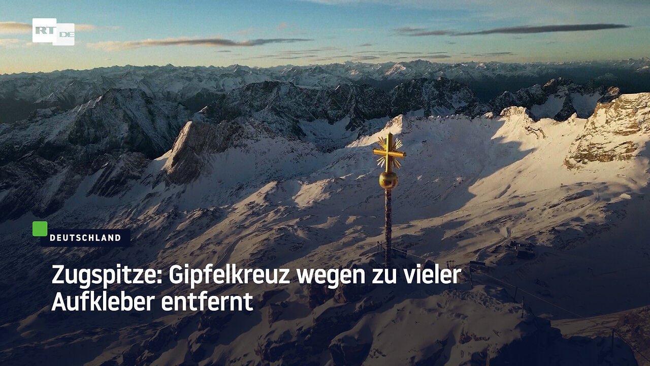 Zugspitze: Gipfelkreuz wegen zu vieler Aufkleber entfernt
