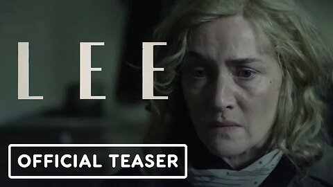 Lee - Official Teaser Trailer (2024) Kate Winslet, Alexander Skarsgård, And