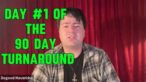 The 90 Day Turnaround, Day #1 |EP #184