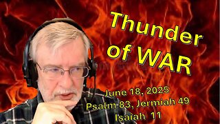 Thunder of War - Third Temple Next? June 18, 2025