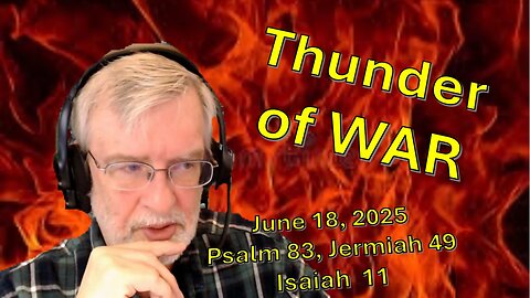 Thunder of War - Third Temple Next? June 18, 2025