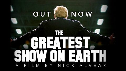 The Greatest Show on Earth (2023) ⚡A Red Pill Awakening for latecomers