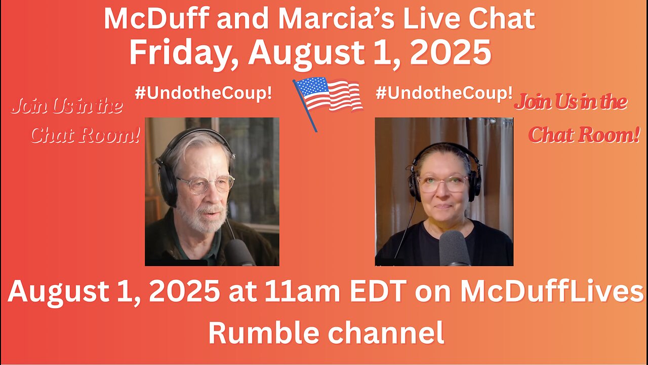 McDuff and Marcia's Friday Live Chat, August 1, 2025