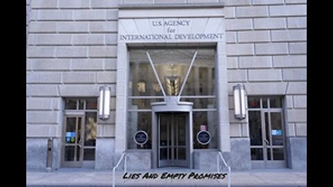 Lies And Empty Promises (USAID)