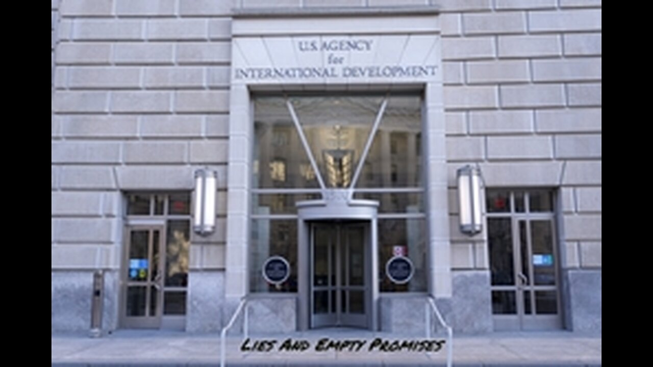 Lies And Empty Promises (USAID)