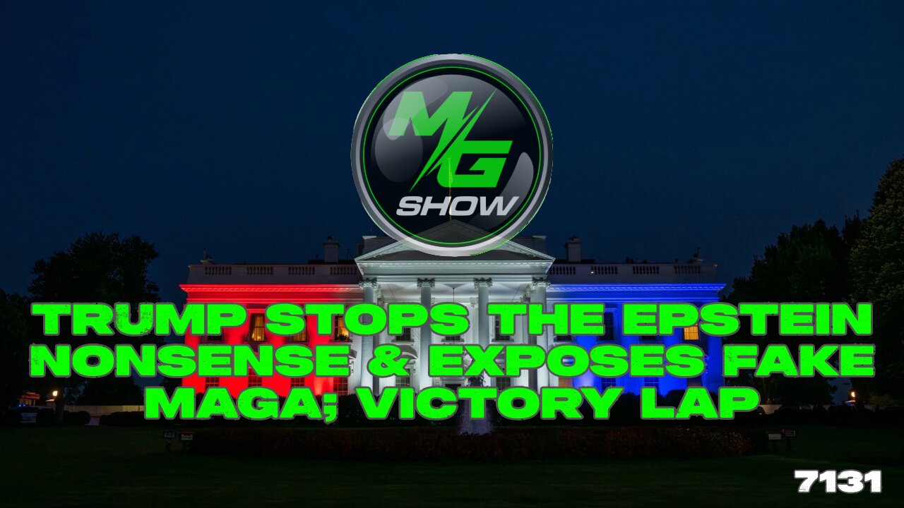 Trump Stops the Epstein Nonsense & Exposes FAKE MAGA; Victory Lap