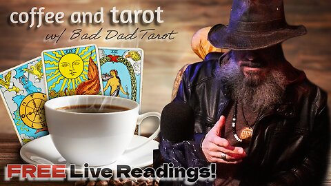LIVE! "COFFEE & TAROT" FREE & Donation-Based LIVE TAROT READINGS