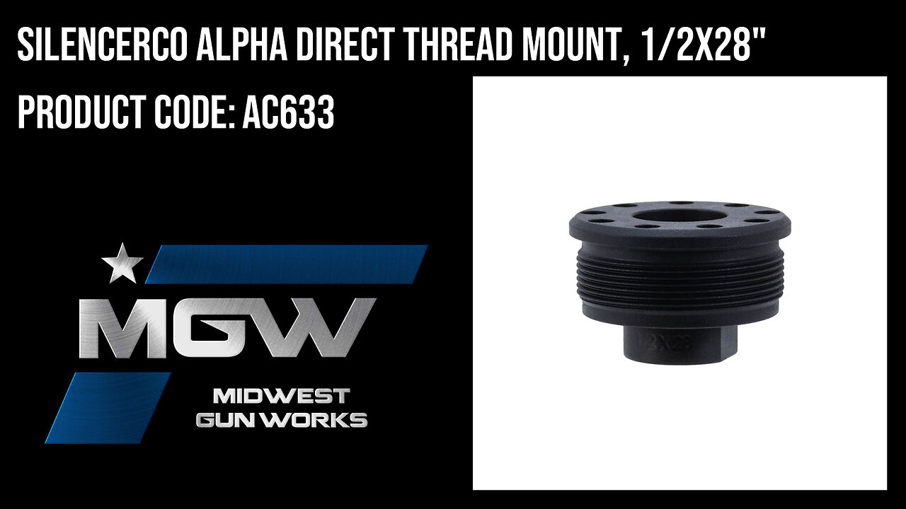 SilencerCo Alpha Direct Thread Mount, 1/2x28" - AC633
