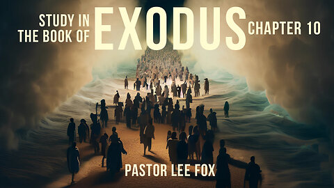 Exodus Series - Chapter 10