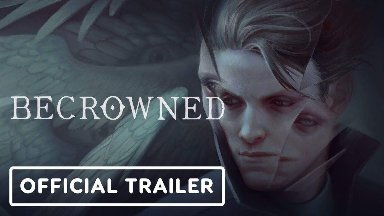 Becrowned - Official Trailer