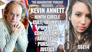 S6E14 | Kevin Annett - Ninth Circle Cult, Trump, & Pope Leo: Convictions, Arrests & Pursuing Justice