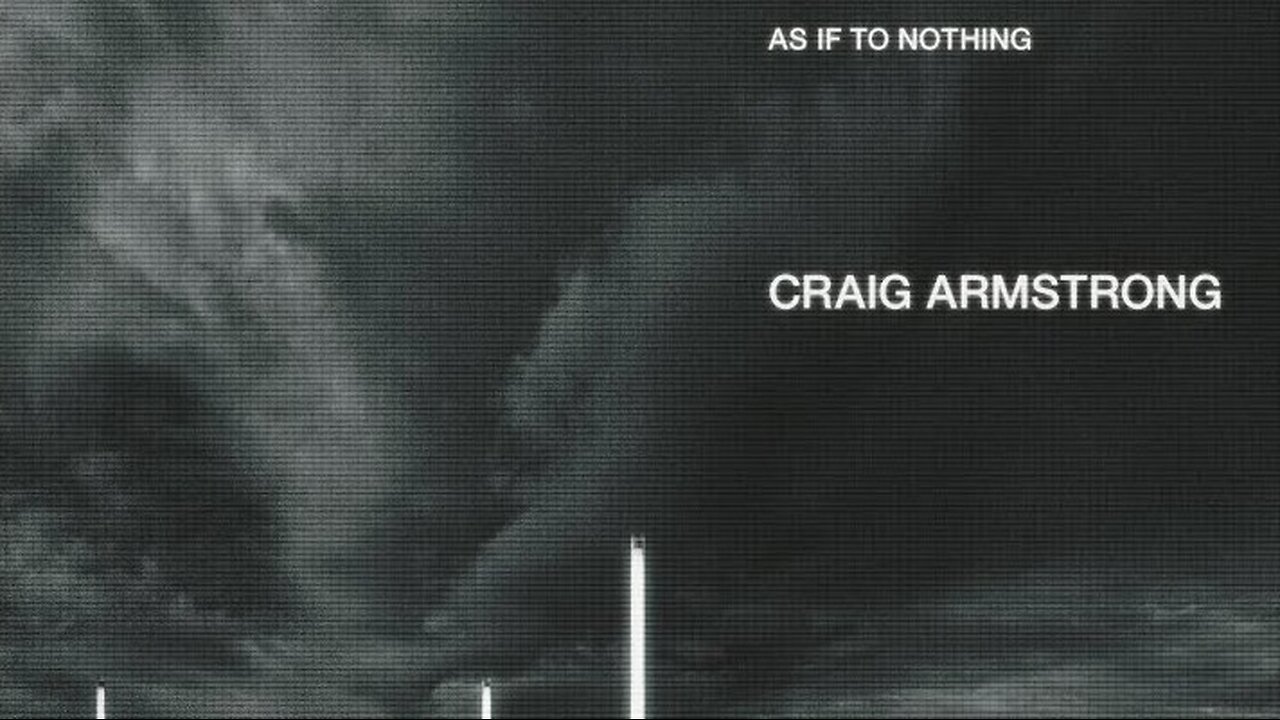 Craig Armstrong - Finding Beauty