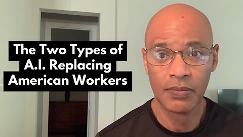 The Two Types of A. I. Replacing American Workers
