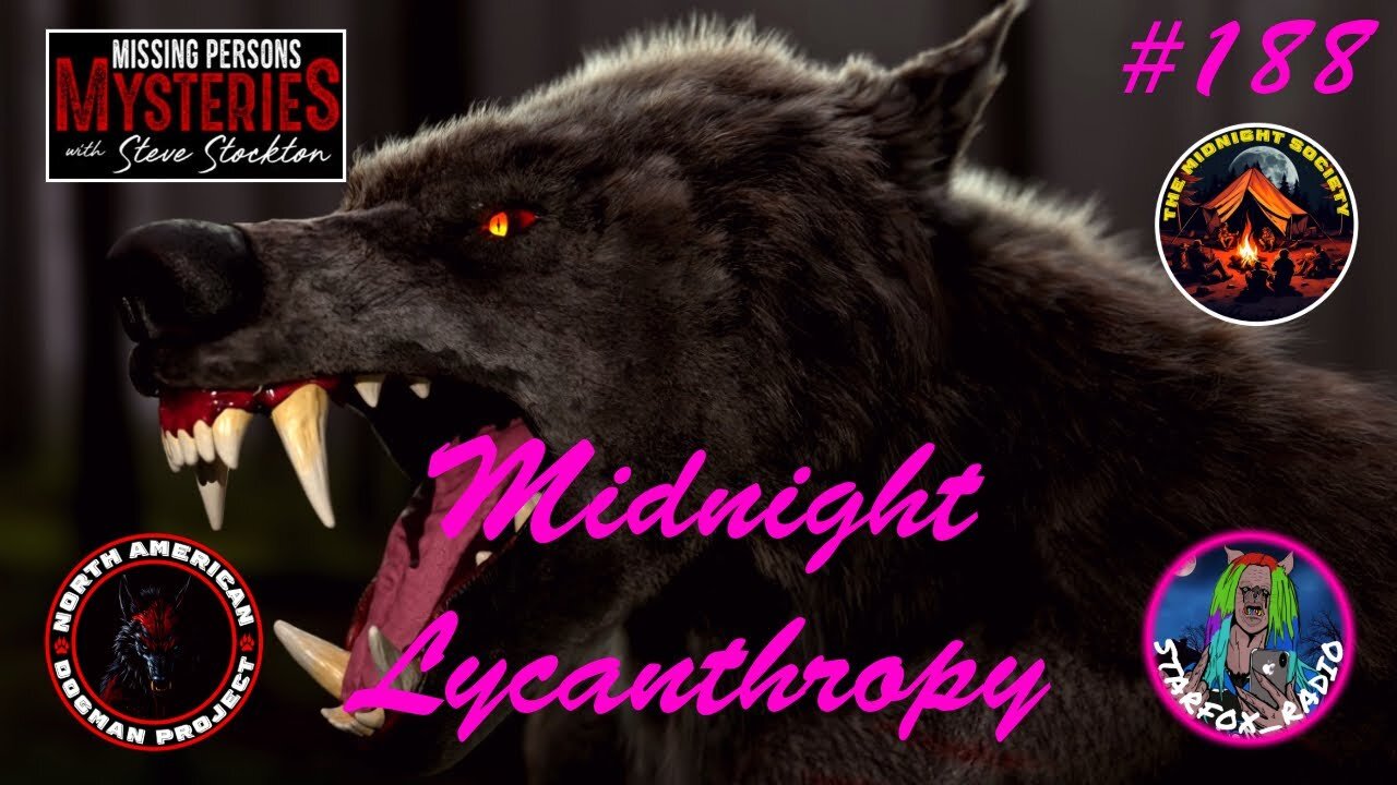 The Dogman & Werewolf Mystery! FT Steve Stockton