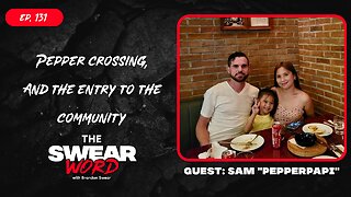 Crossing Peppers & Entering The Community | Guests: Sam “PepperPapi” | HoN: Mikey V’s | TSW: Ep 131
