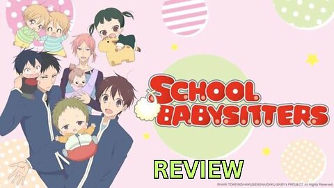 SCHOOL BABYSITTERS REVIEW