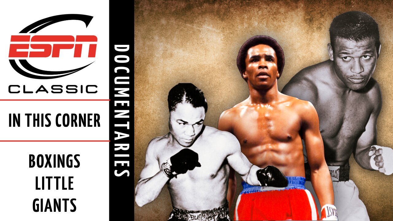 In This Corner | Boxing's Little Giants | ESPN Classic Documentary