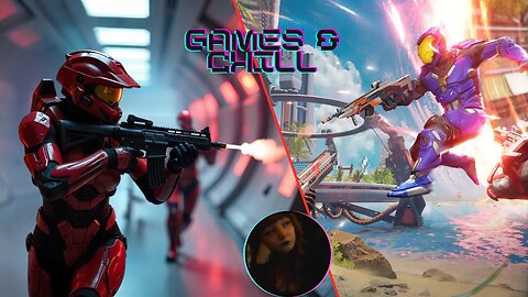 Games & Chill | Splitgate 2 + Halo 3