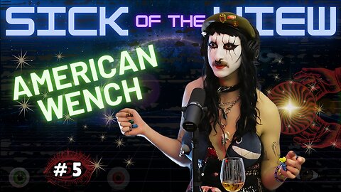 💄 Death by Drag: American Wench Unleashed | Sick of the View #5