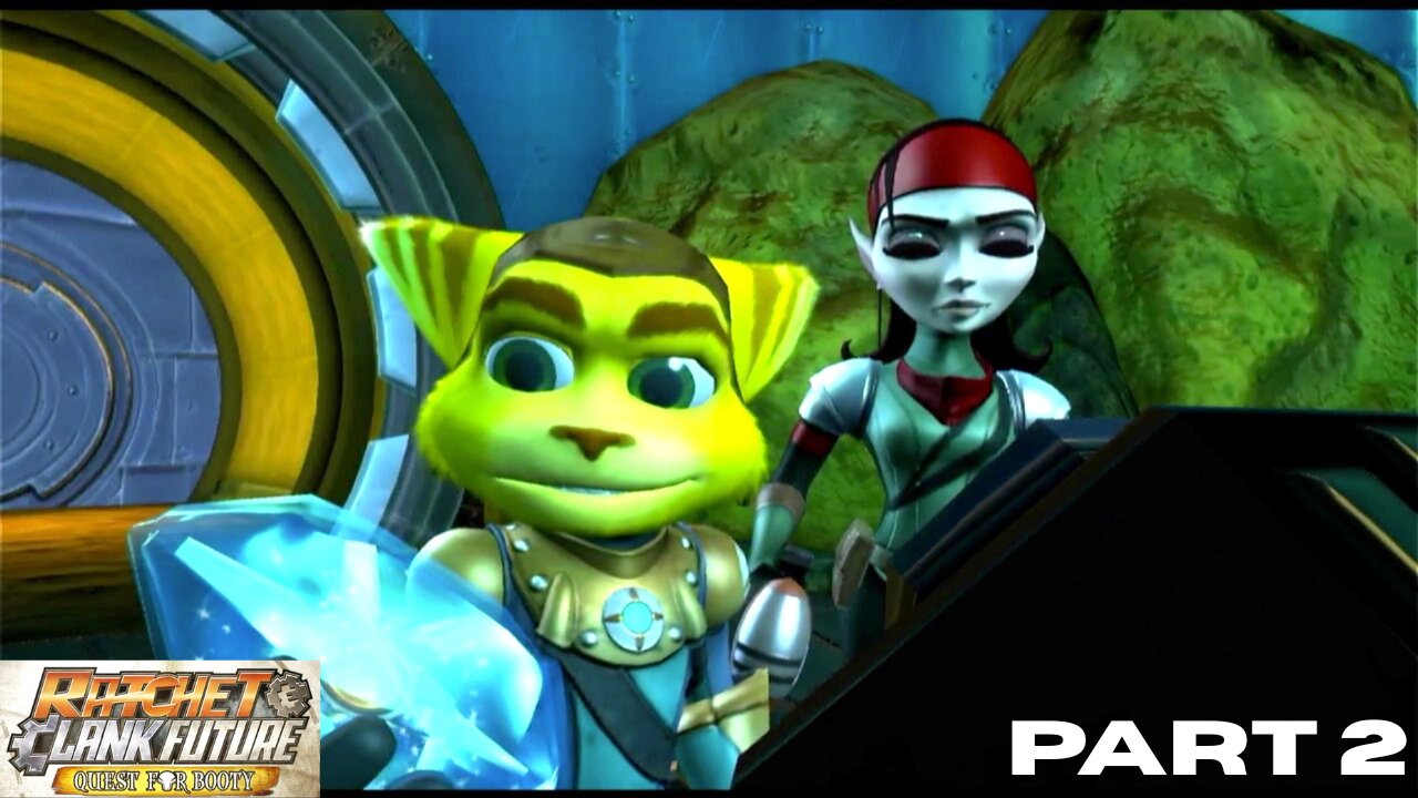 Ratchet & Clank Future: Quest for Booty PART 2