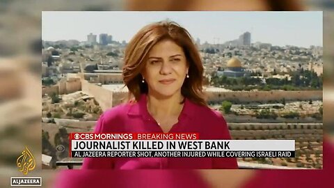 How Israel and the US covered up Shireen Abu Akleh’s killing