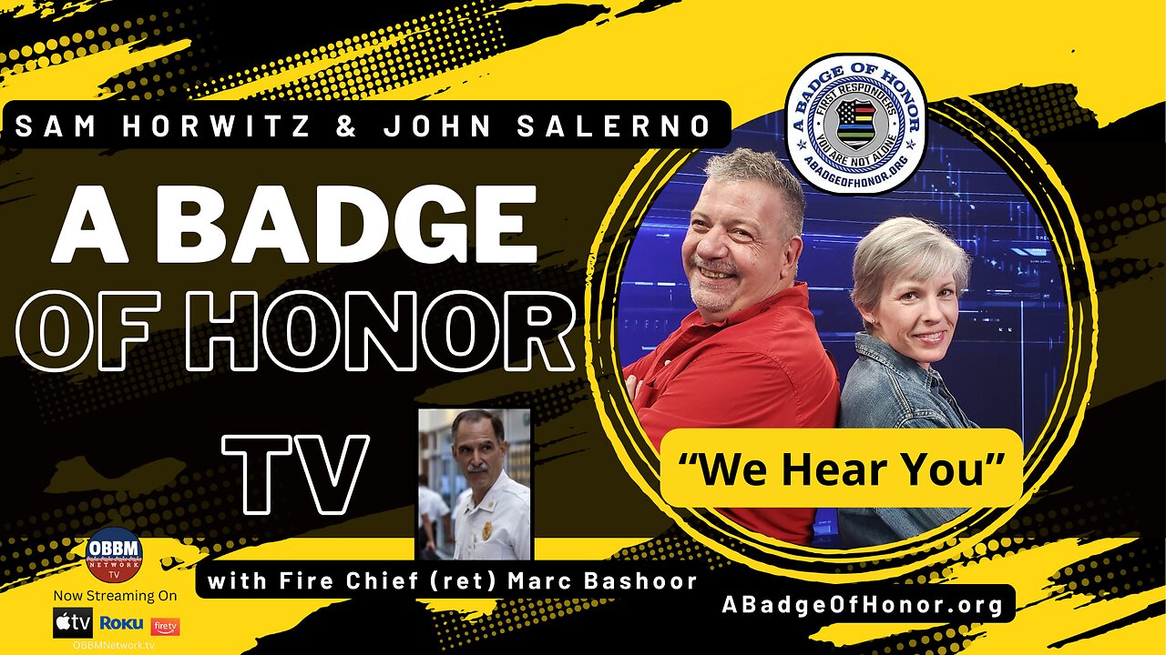 A Badge of Honor TV - Featuring Fire Chief (ret) Marc Bashoor