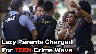 St. Louis Police Charge Parents For TEEN Crime
