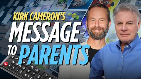 Kirk Cameron Just Said What Every Christian Parent Needs to Hear