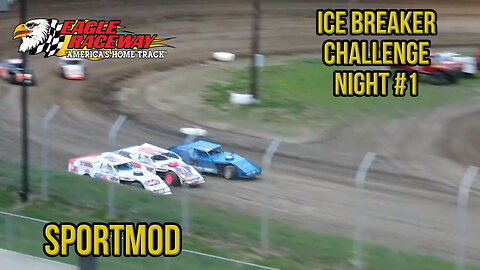 Ice Breaker Challenge #1 | Sportmod | Eagle Raceway | 4-19-2024