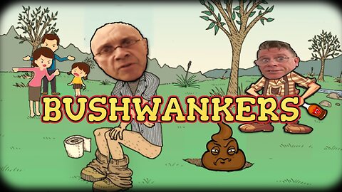 BUSHWANKERS