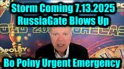 Storm Coming - RussiaGate Blows Up, Update 7.13.25