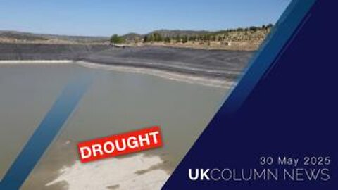 UK Column News - 30th May 2025