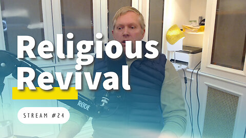 Deconstruction, Open Society, Religious Revival, U.S. Border Politics [stream #24]