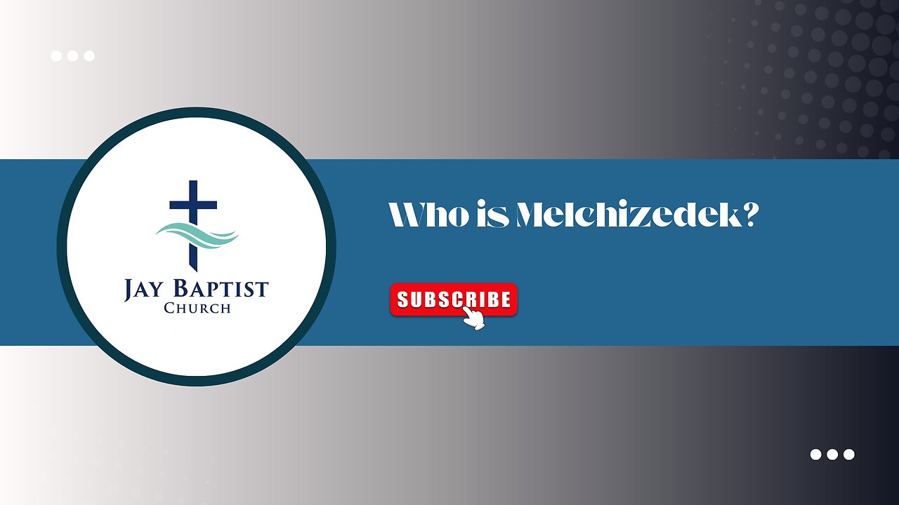Who is Melchizedek?