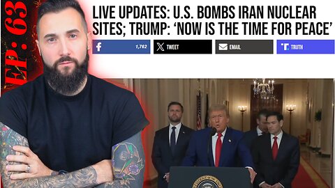 Ep: 63 - The Aaron Prager Show | US Bombs Iran, What's Next? + News Headlines